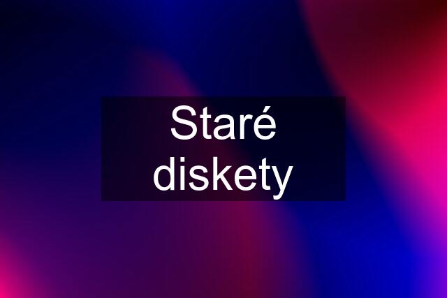 Staré diskety