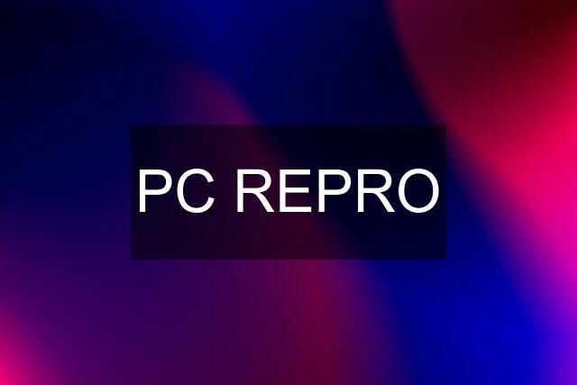 PC REPRO