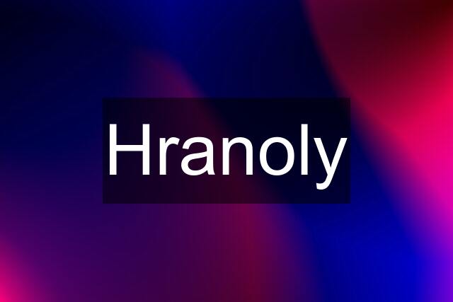 Hranoly