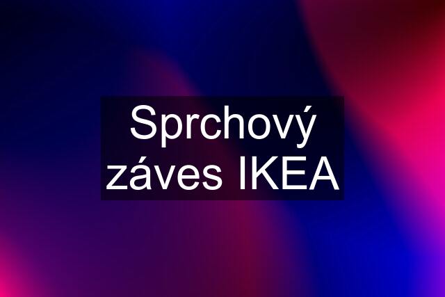 Sprchový záves IKEA