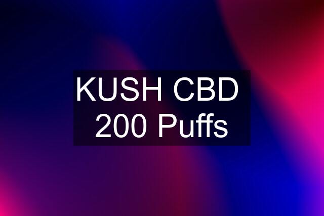 KUSH CBD  200 Puffs