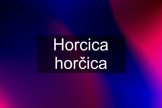 Horcica horčica