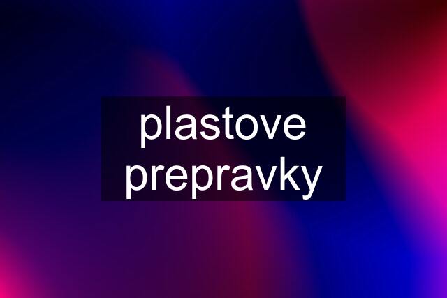 plastove prepravky