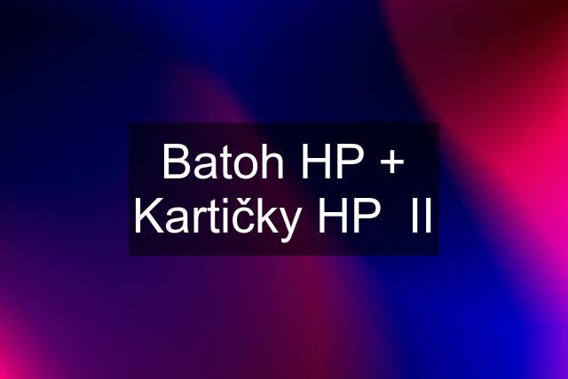 Batoh HP + Kartičky HP  II