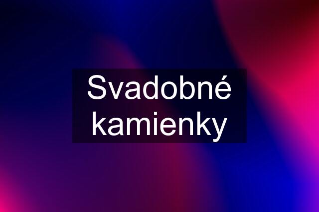 Svadobné kamienky