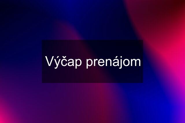 Výčap prenájom