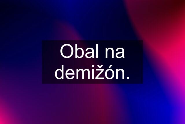 Obal na demižón.