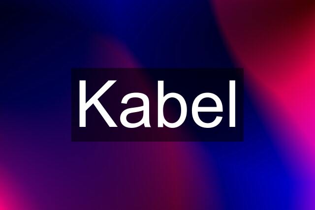 Kabel