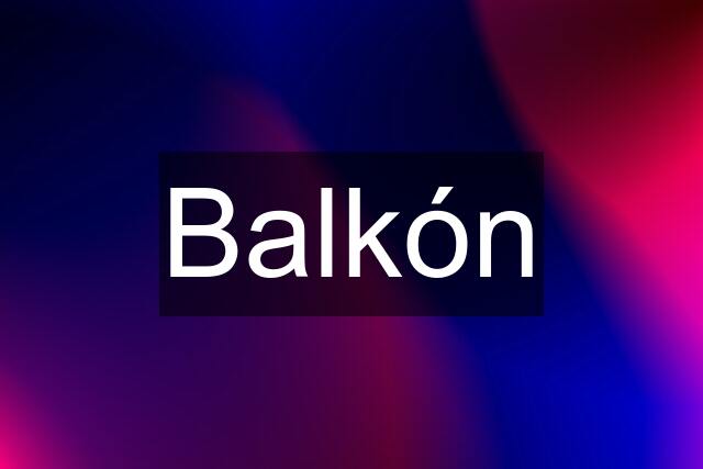 Balkón