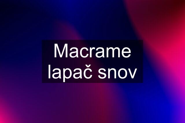 Macrame lapač snov