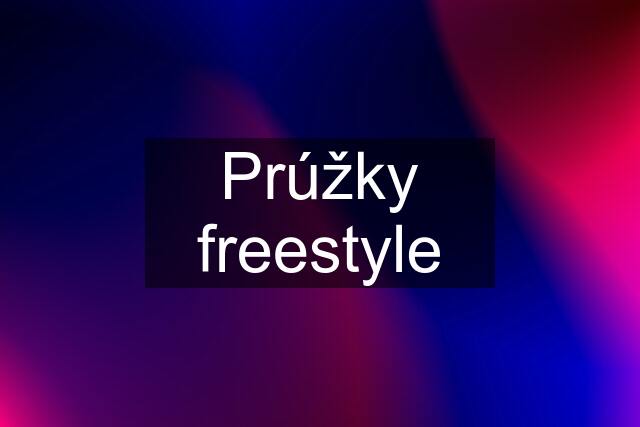 Prúžky freestyle