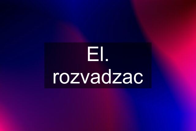 El. rozvadzac