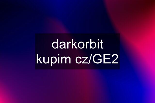 darkorbit kupim cz/GE2