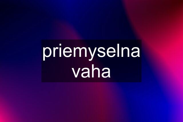priemyselna vaha