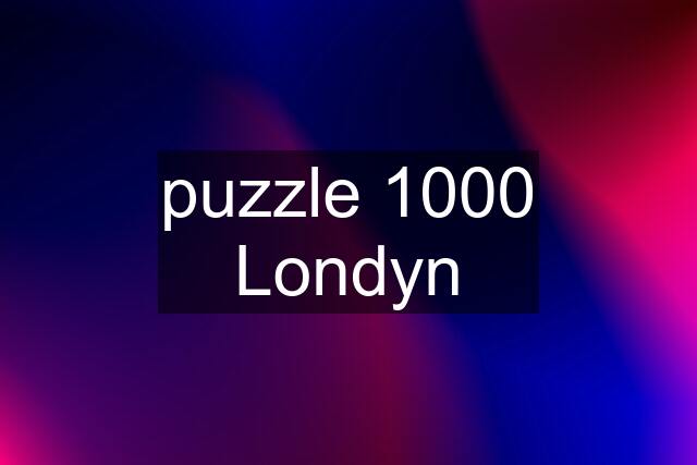 puzzle 1000 Londyn