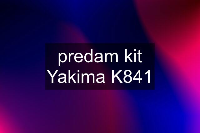 predam kit Yakima K841