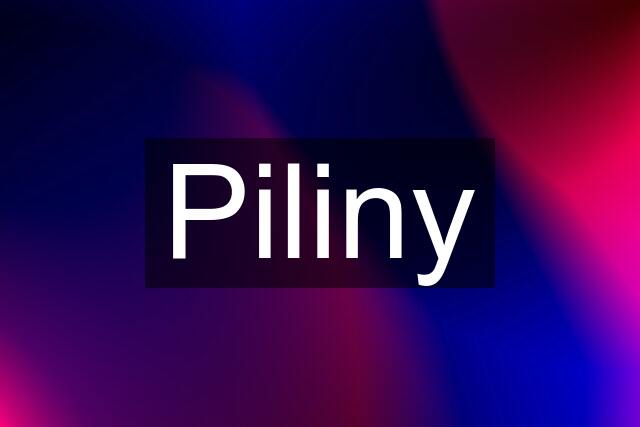 Piliny