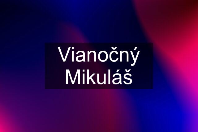 Vianočný Mikuláš