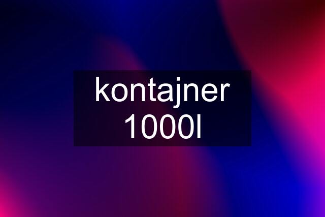 kontajner 1000l