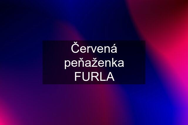 Červená peňaženka FURLA