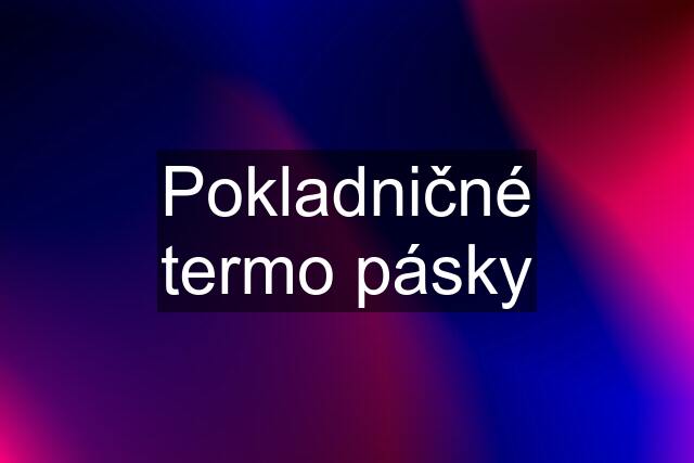 Pokladničné termo pásky