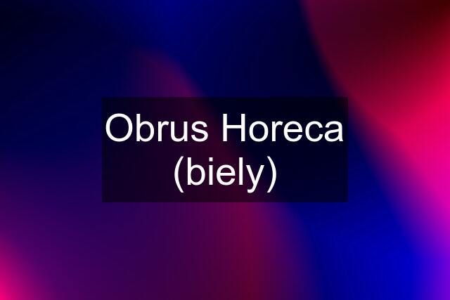 Obrus Horeca (biely)