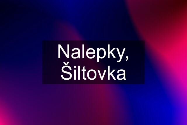 Nalepky, Šiltovka