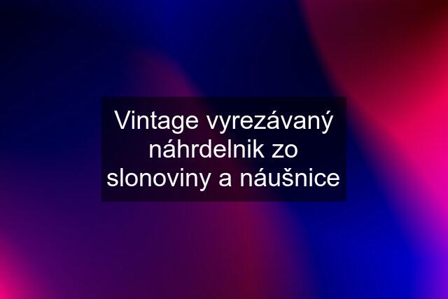 Vintage vyrezávaný náhrdelnik zo slonoviny a náušnice