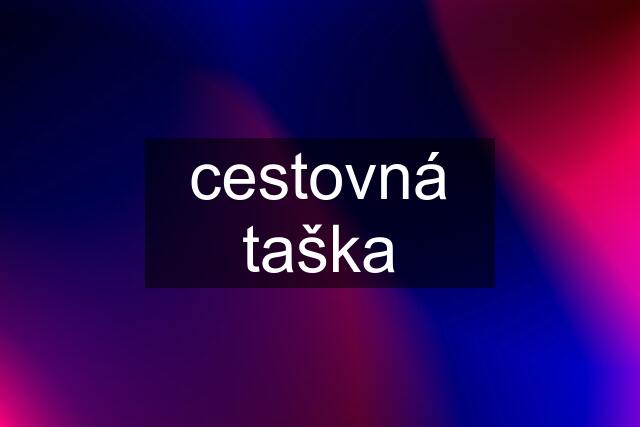 cestovná taška