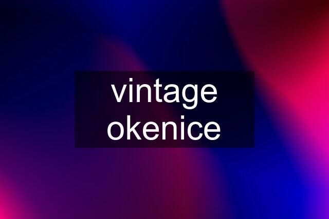 vintage okenice