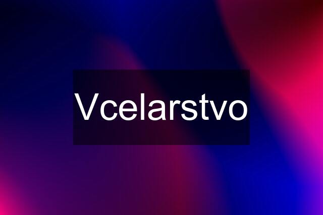 Vcelarstvo