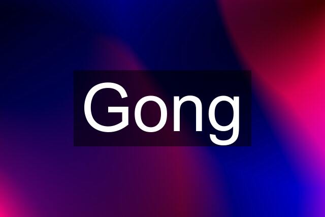 Gong