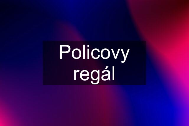 Policovy regál