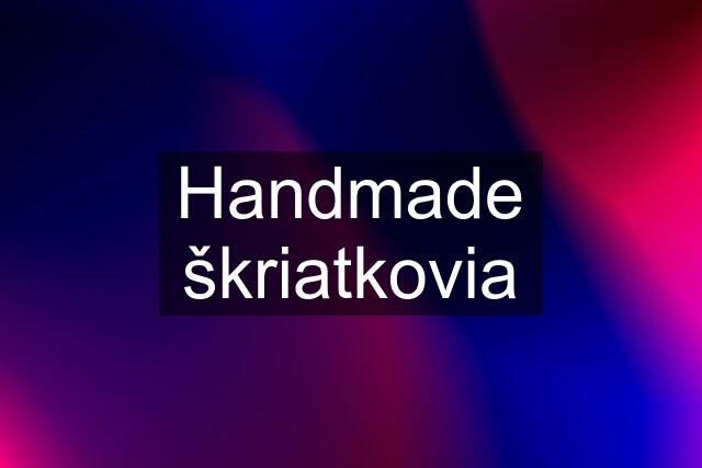 Handmade škriatkovia