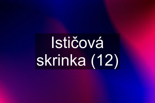 Ističová skrinka (12)