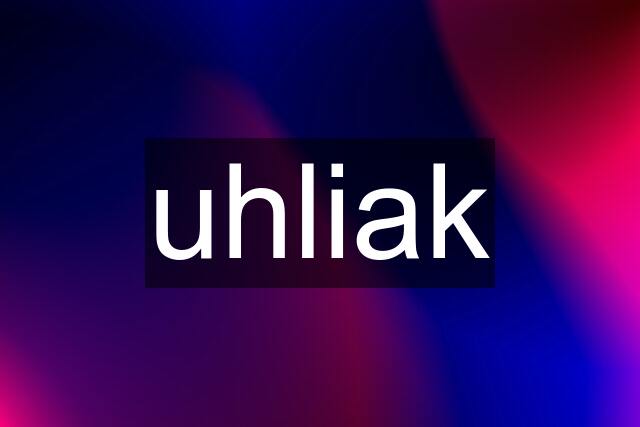 uhliak