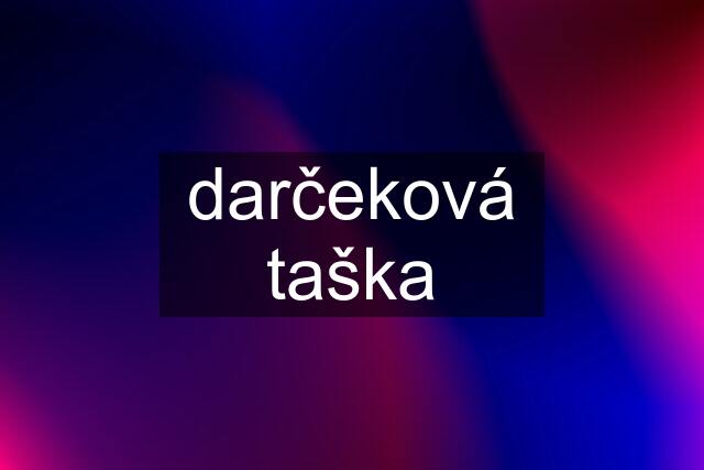 darčeková taška