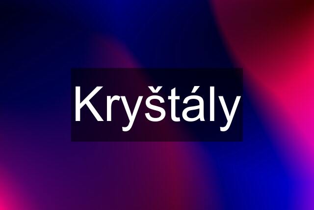 Kryštály