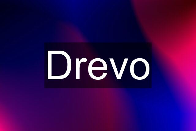 Drevo