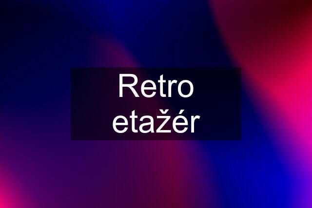 Retro etažér