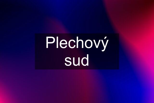 Plechový sud