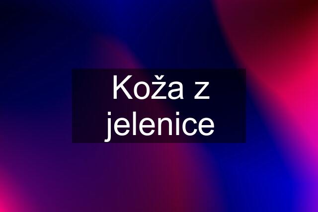 Koža z jelenice