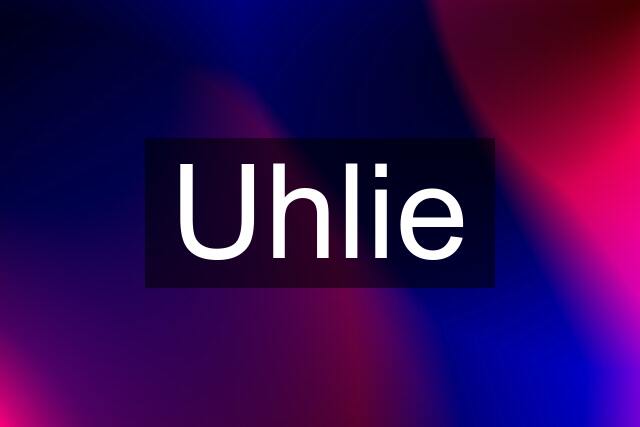 Uhlie