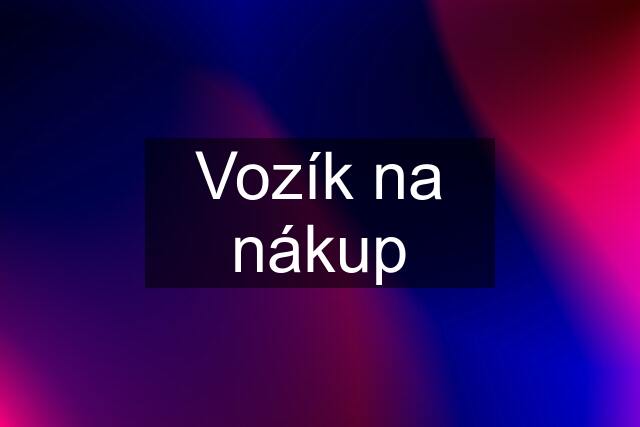 Vozík na nákup