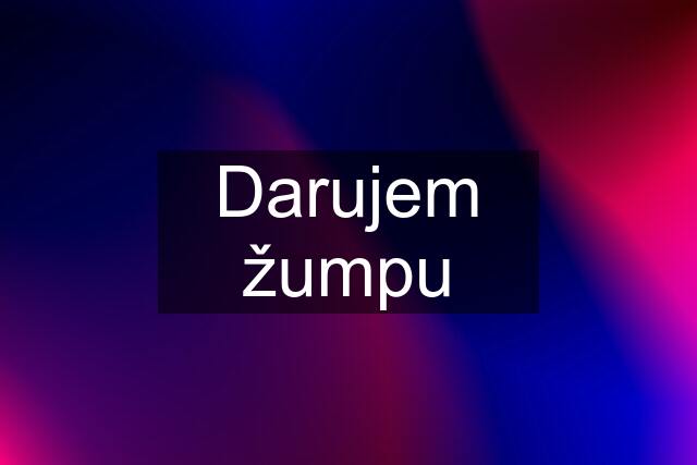 Darujem žumpu