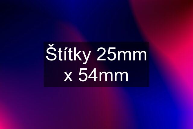 Štítky 25mm x 54mm