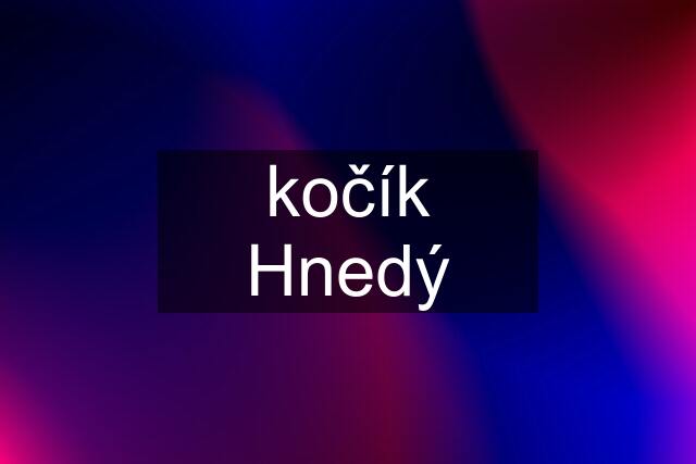 kočík Hnedý