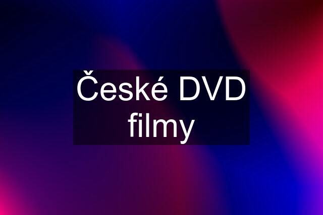 České DVD filmy