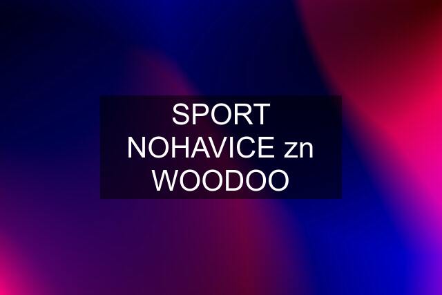 SPORT NOHAVICE zn WOODOO