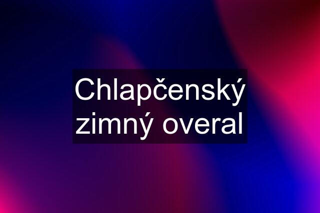 Chlapčenský zimný overal